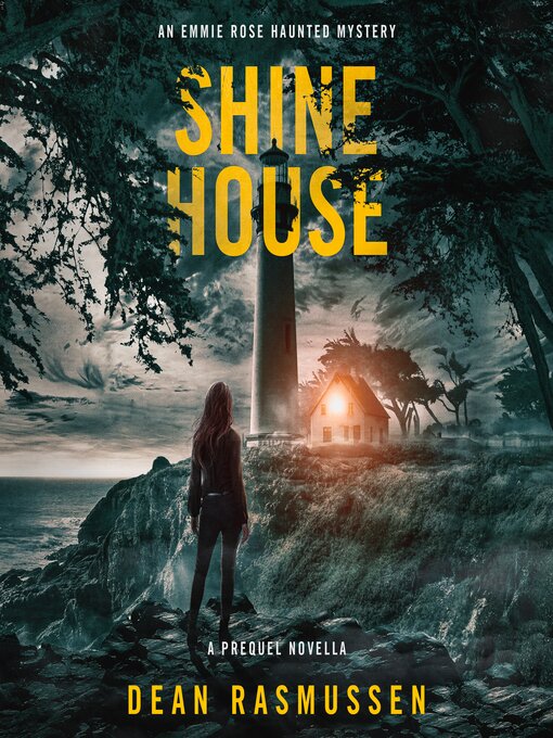Title details for Shine House by Dean Rasmussen - Available